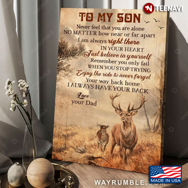 Deer Dad & Son In The Forest To My Son Never Feel That You Are Alone