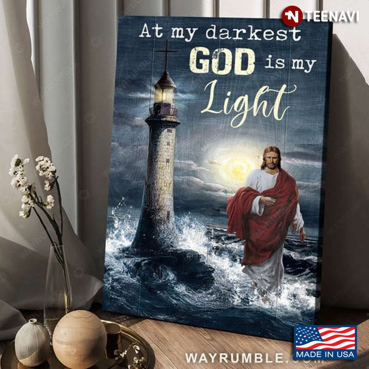 Jesus Christ & Lighthouse At My Darkest God Is My Light