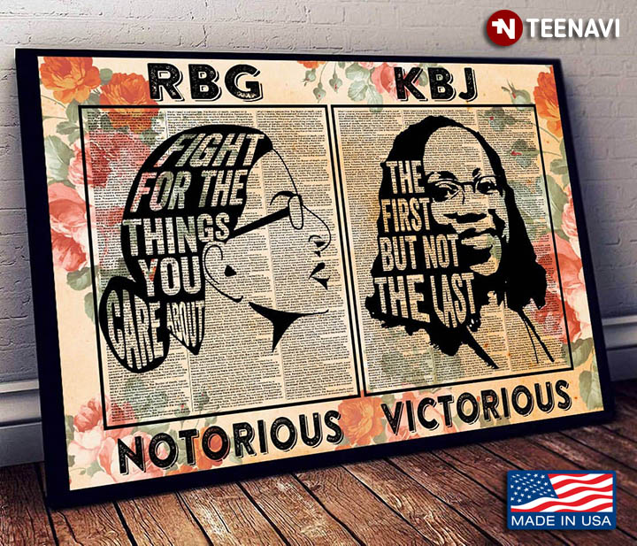 Floral Theme RBG Ruth Bader Ginsburg Notorious KBJ Ketanji Brown Jackson Victorious