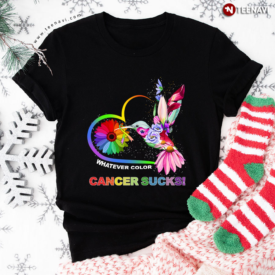 Hummingbird Whatever Color Cancer Sucks T-Shirt