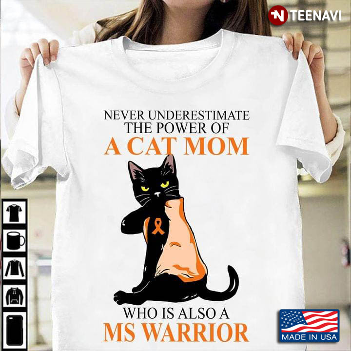 Never Underestimate The Power Of A Cat Mom Who Is Also A MS Warrior