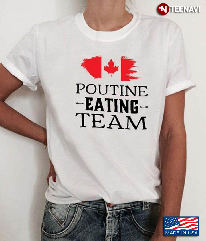 Poutine Eating Team Flag of Canada
