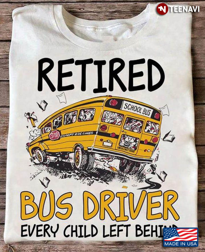 Retired Bus Driver Every Child Left Behind