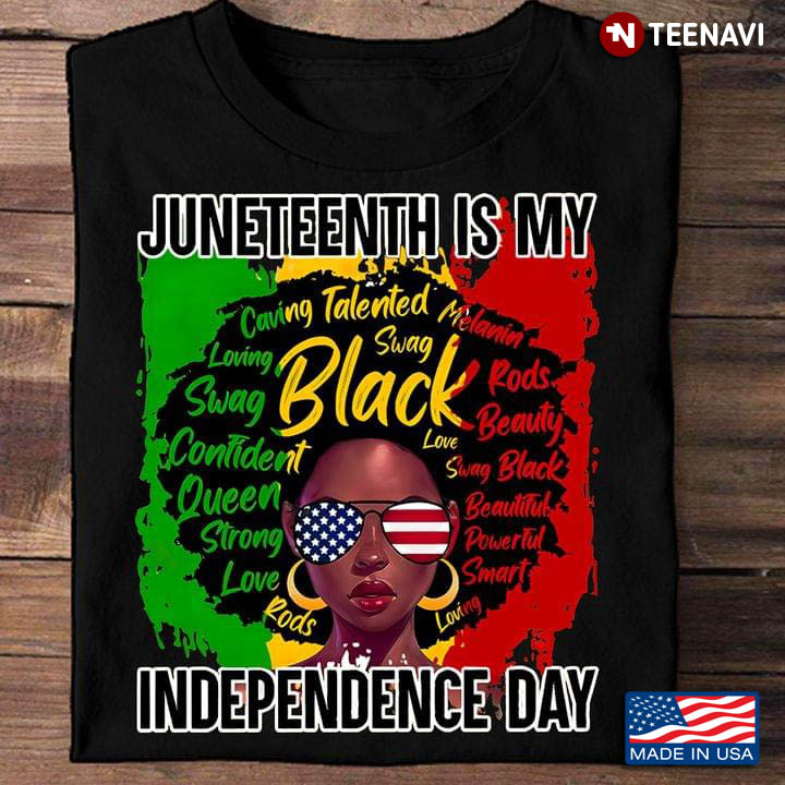 Vintage Black Woman Juneteenth is My Independence Day