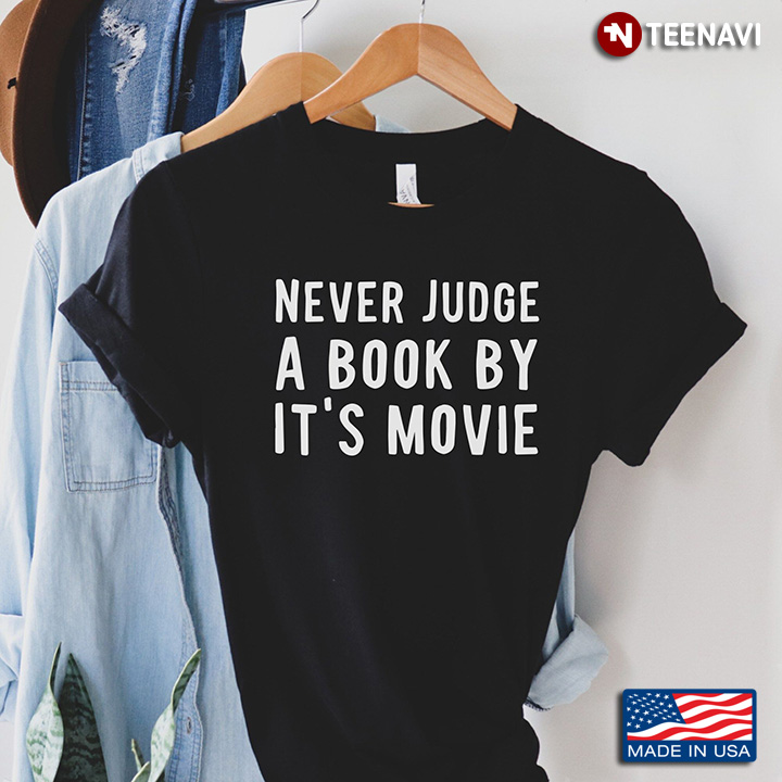 Never Judge A Book By It's Movie