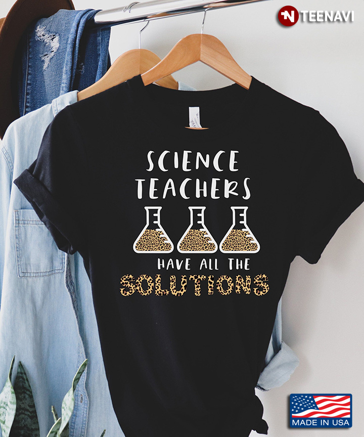 Science Teachers Have All The Solutions Leopard