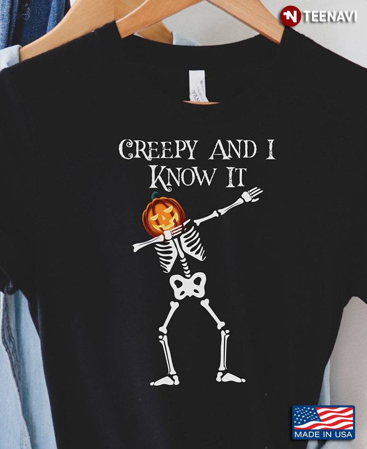 Dabbing Skeleton Creepy And I Know It for Halloween
