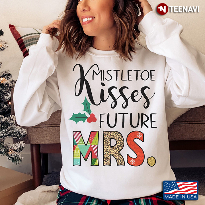 Mistletoe Kisses Future Mrs Leopard for Christmas