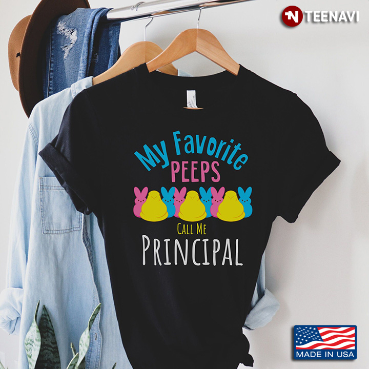 My Favorite Peeps Call Me Principal