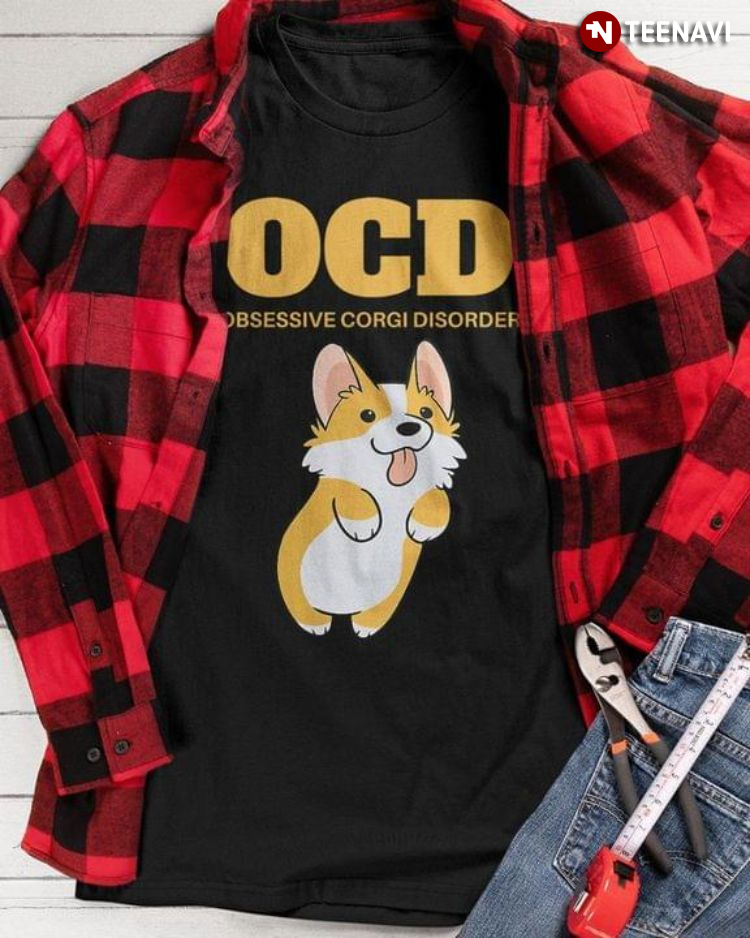 OCD Obsessive Corgi Disorder for Dog Lover