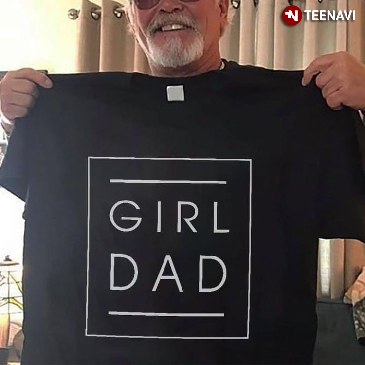 Girl Dad for Father's Day