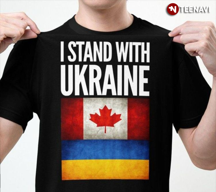 I Stand With Ukraine Canadian Flag