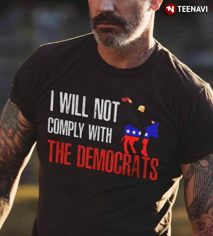 Donald Trump I Will Not Comply With The Democrats
