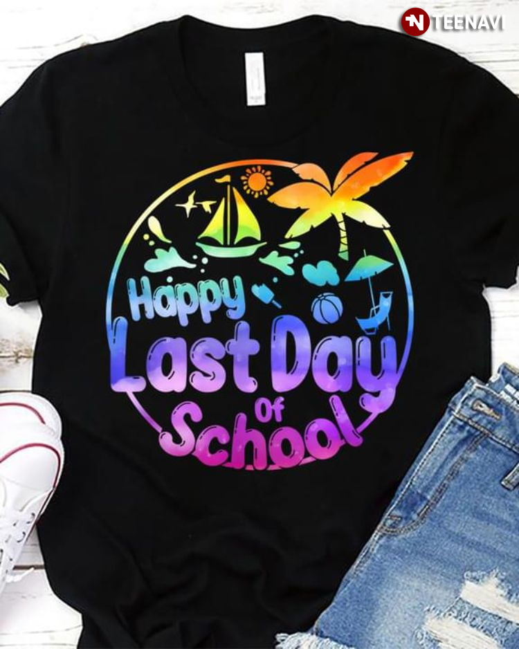 Happy Last Day Of School Summer Vacation