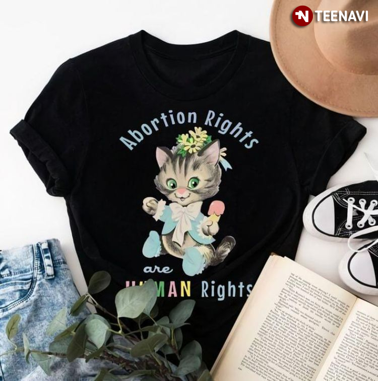 Lovely Cat Abortion Rights Are Human Rights