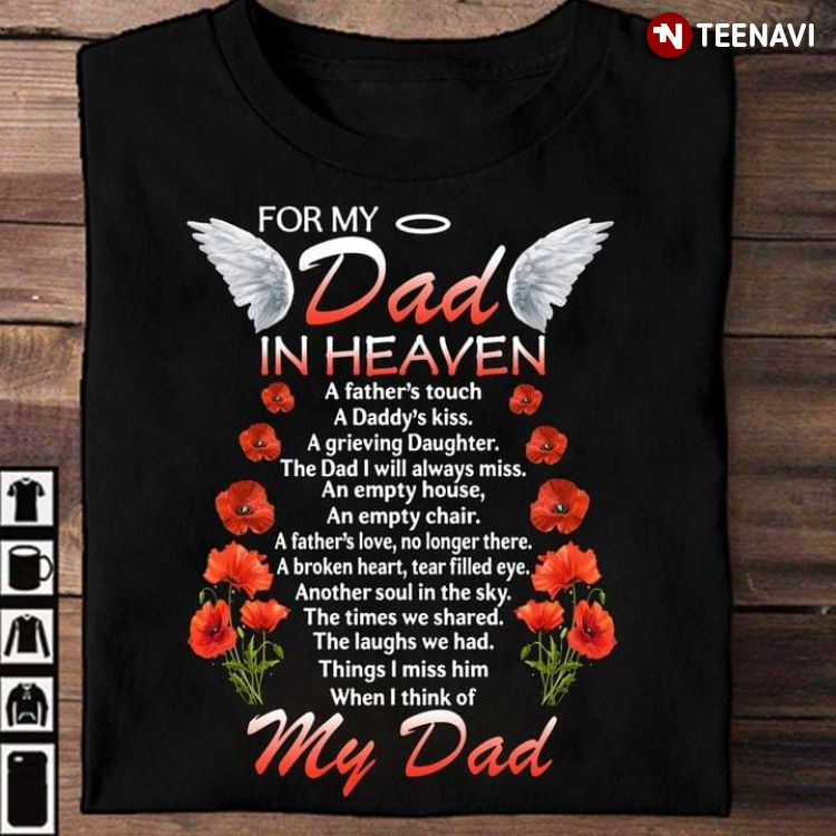 For My Dad In Heaven A Father's Touch A Daddy's Kiss