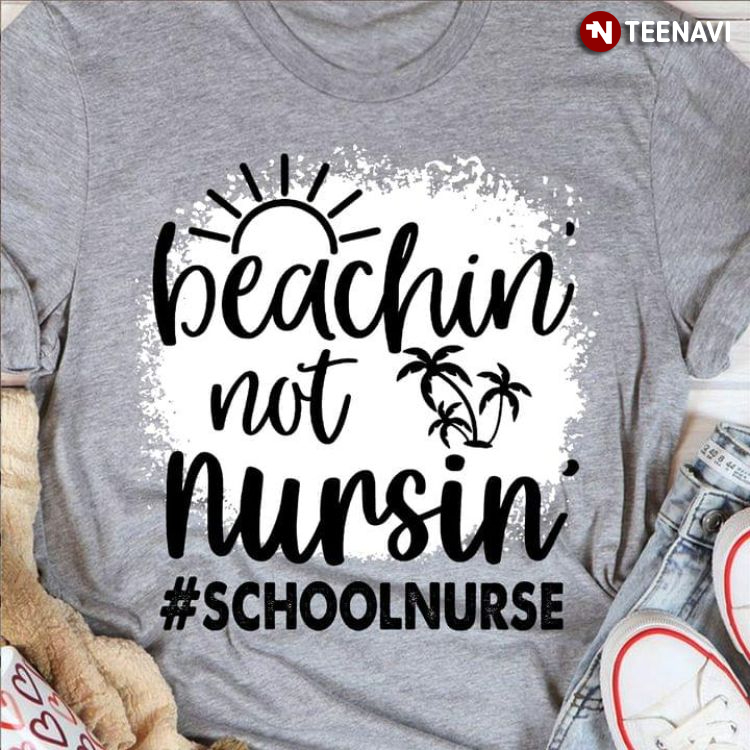 Beachin' Not Nursin' School Nurse