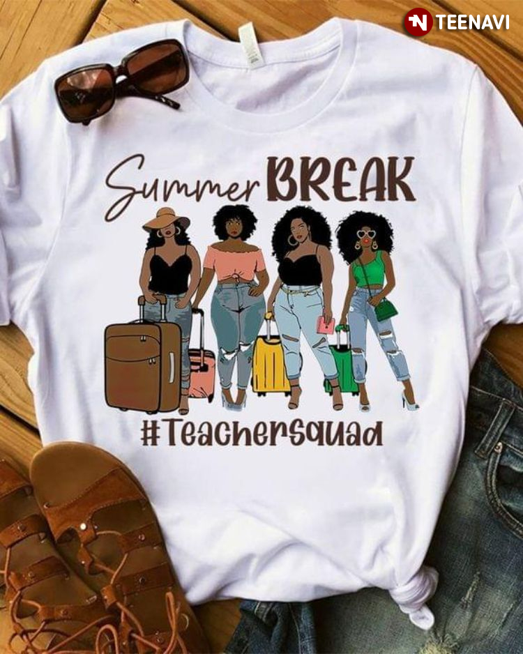Summer Break Teacher Squad