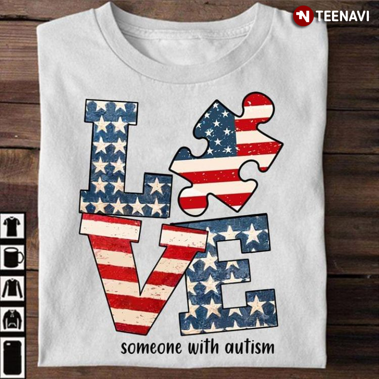 Love Someone With Autism American Flag
