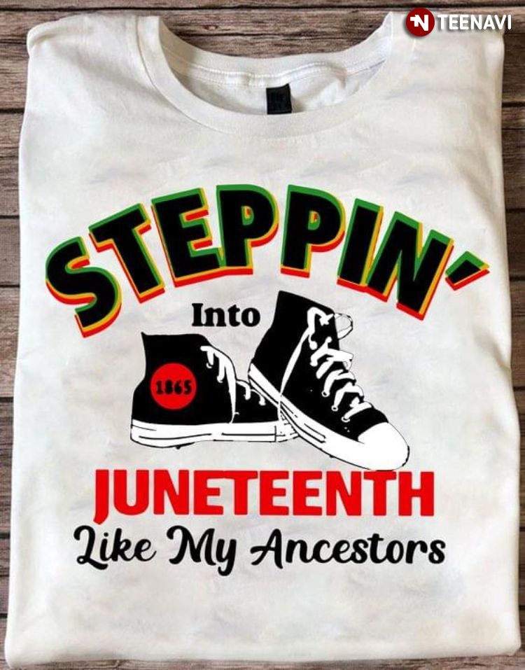 Steppin' Into Juneteenth Like My Ancestors 1865