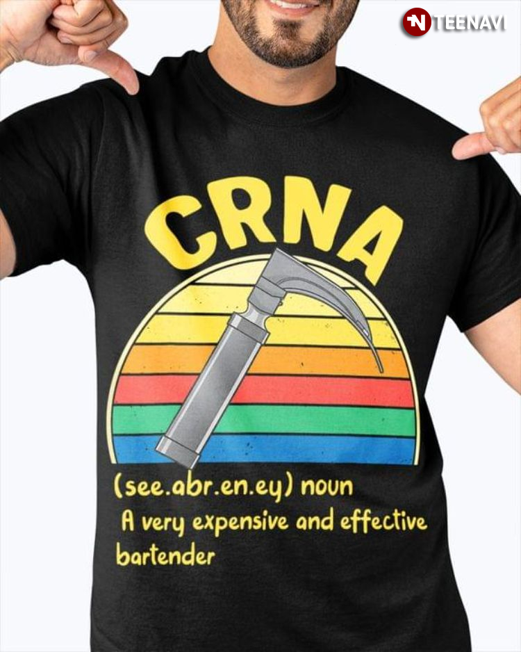 Vintage CRNA A Very Expensive And Effective Bartender