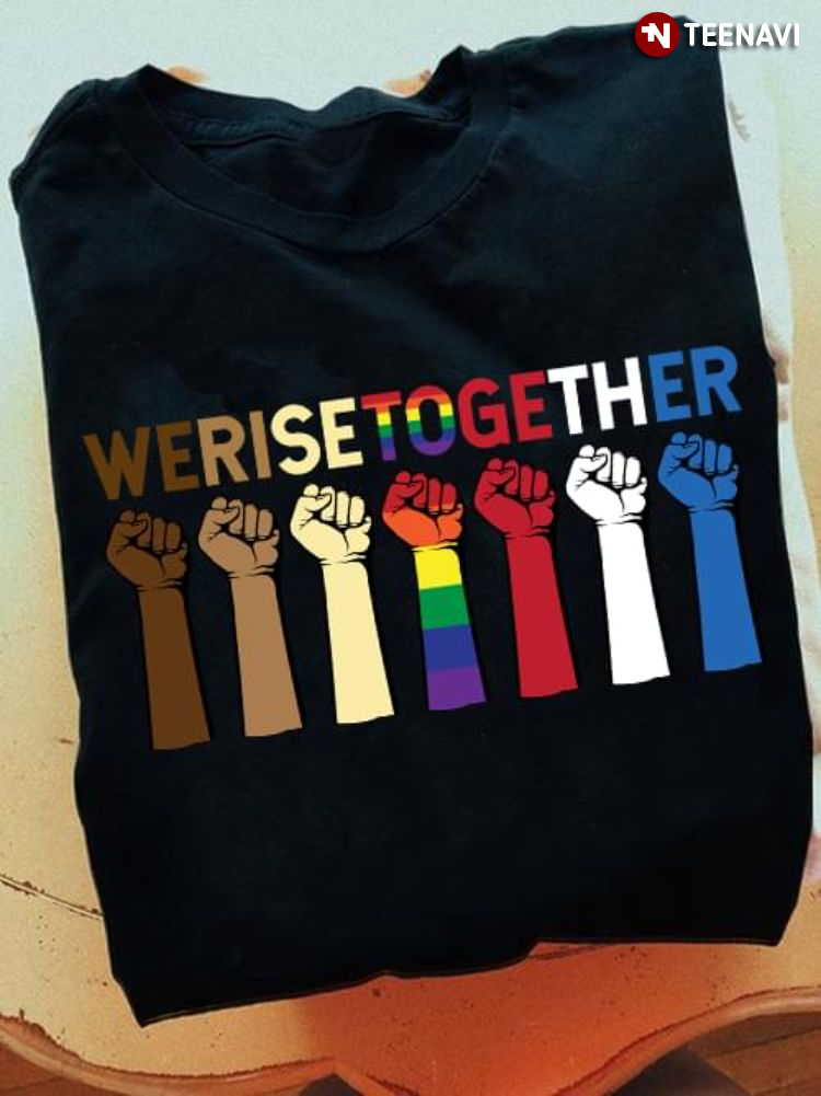 We Rise Together Equality