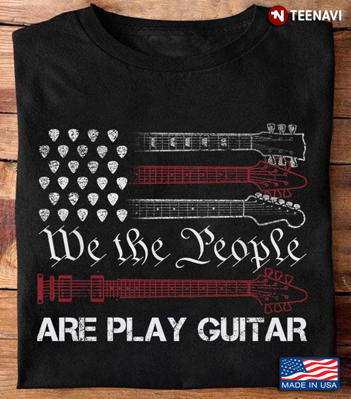 We The People Are Play Guitar for Music Lover