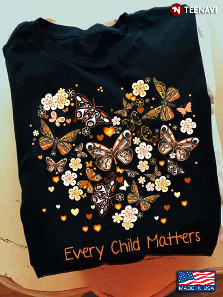 Every Child Matters Shirt, Butterflies Every Child Matters Orange Shirt Day