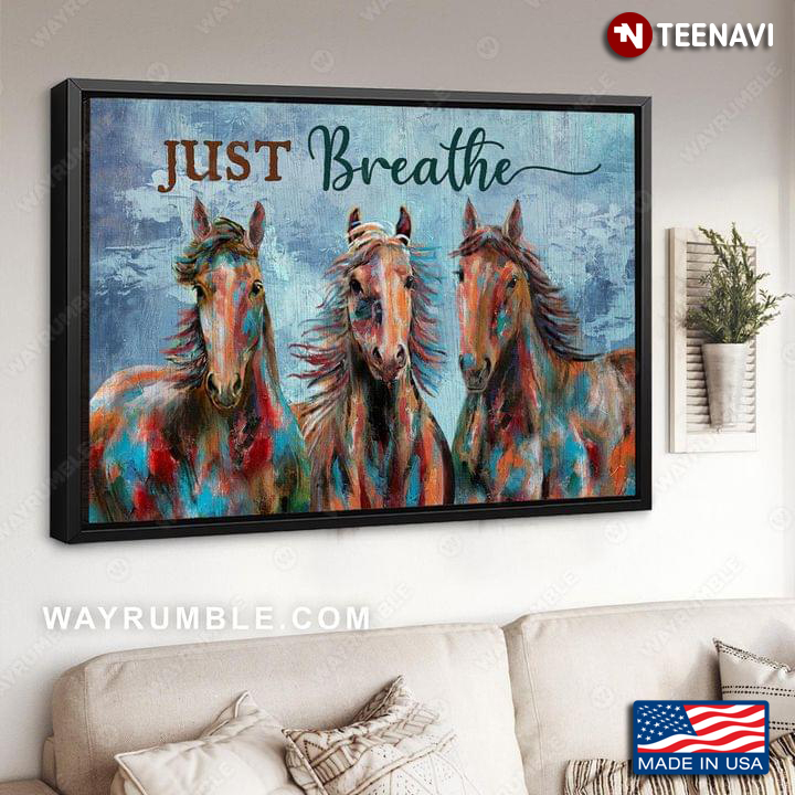 Blue Theme Three Watercolour Horses Just Breathe