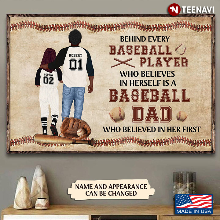 Personalized Dad & Daughter Behind Every Baseball Player Who Believes In Herself