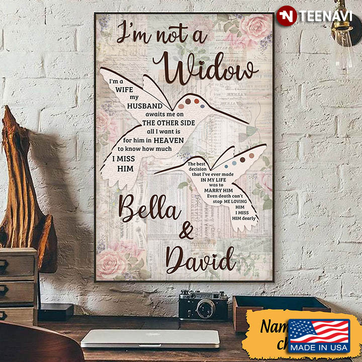 Personalized Floral Hummingbird Typography I’m Not Widow I’m A Wife My Husband Awaits Me