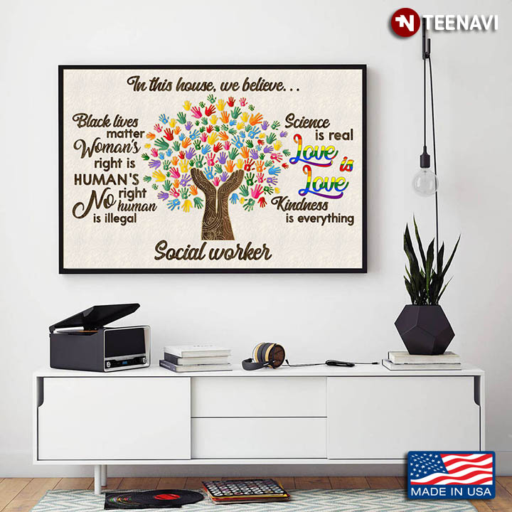 Tree Of Colorful Handprints In This House We Believe Social Worker