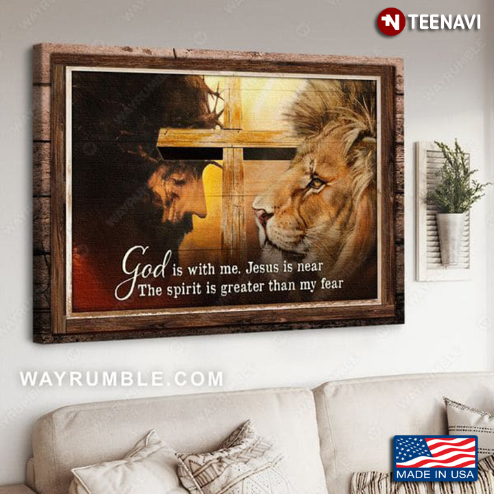 Jesus Christ With Lion & Jesus Cross God Is With Me Jesus Is Near