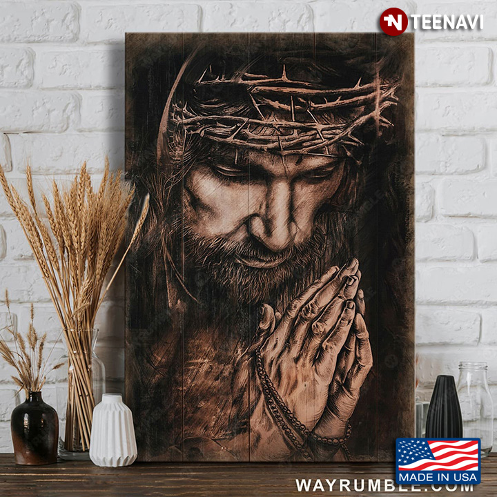 Jesus Christ With Crown Of Thorns And Rosary Praying