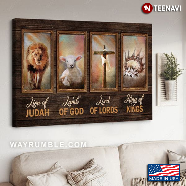 Lion Of Judah Lamb Of God Lord Of Lords King Of Kings