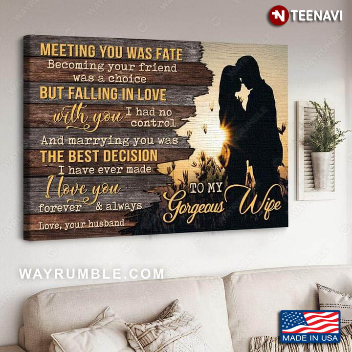 Wooden Theme Couple Silhouette To My Gorgeous Wife Meeting You Was Fate