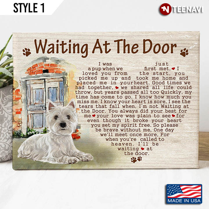 West Highland White Terrier Dog & Heart Typography Waiting At The Door