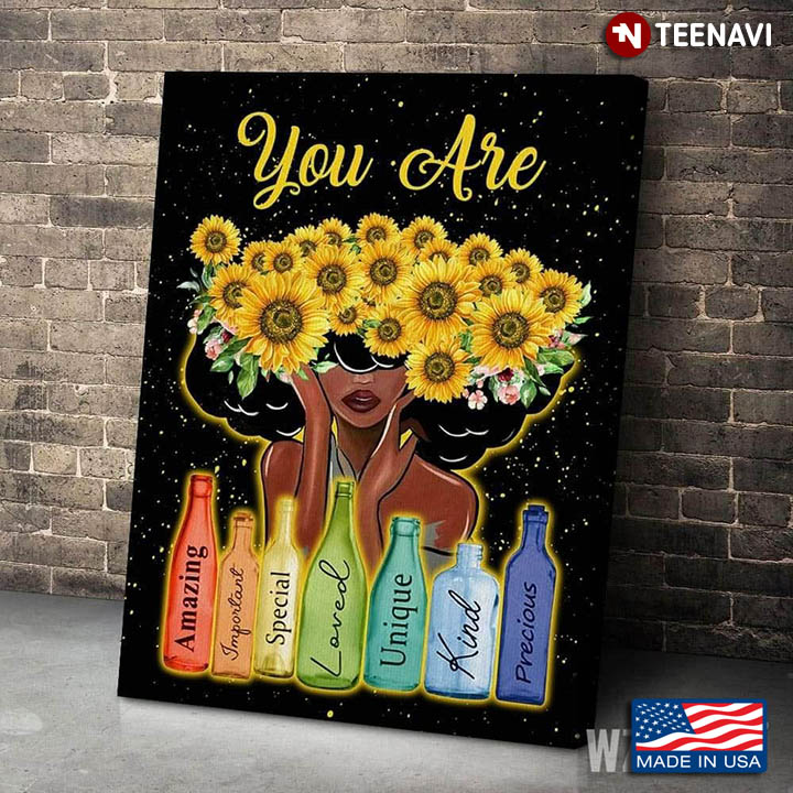 Galaxy Theme Black Girl With Sunflowers You Are Amazing Important Special Loved