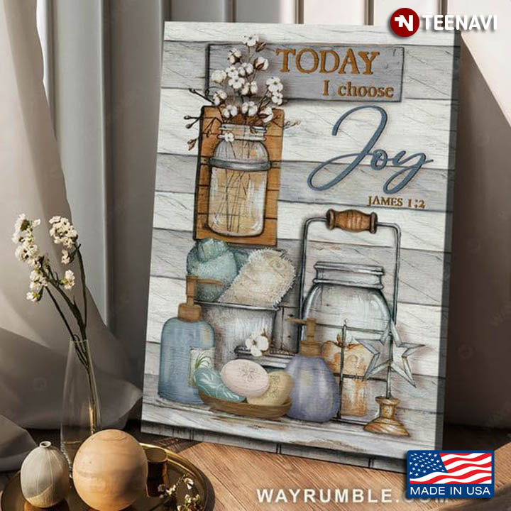 White Cotton Flowers Bathroom Accessories Poster, Today I Choose Joy James 1:2