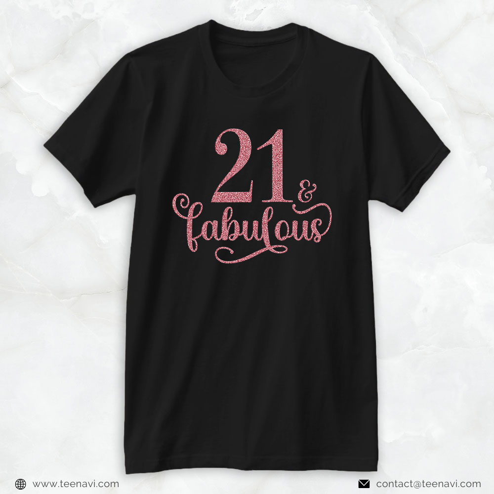 21st Birthday Shirt, 21 And Fabulous For Women 21st Birthday Gifts