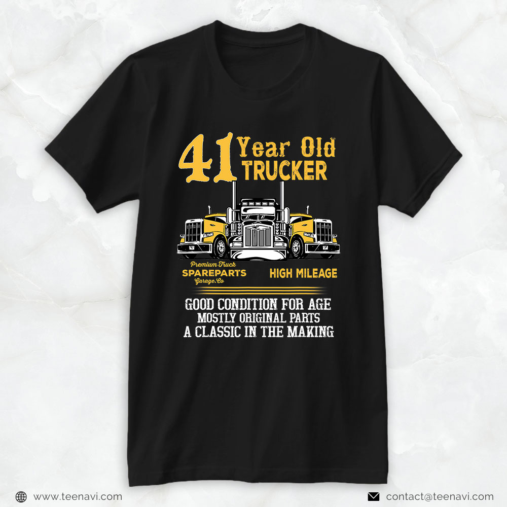 Funny Truck Shirt, 41 Year Old Trucker Funny 41st Birthday Gift Men Dad Grandpa