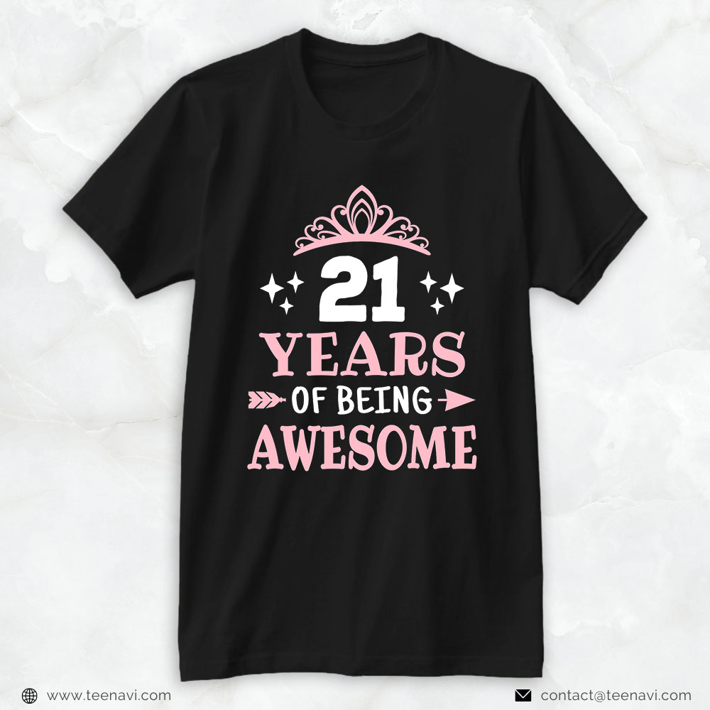 21st Birthday Shirt, Cute 21 Years Of Being Awesome 21st Birthday Pink Diadem