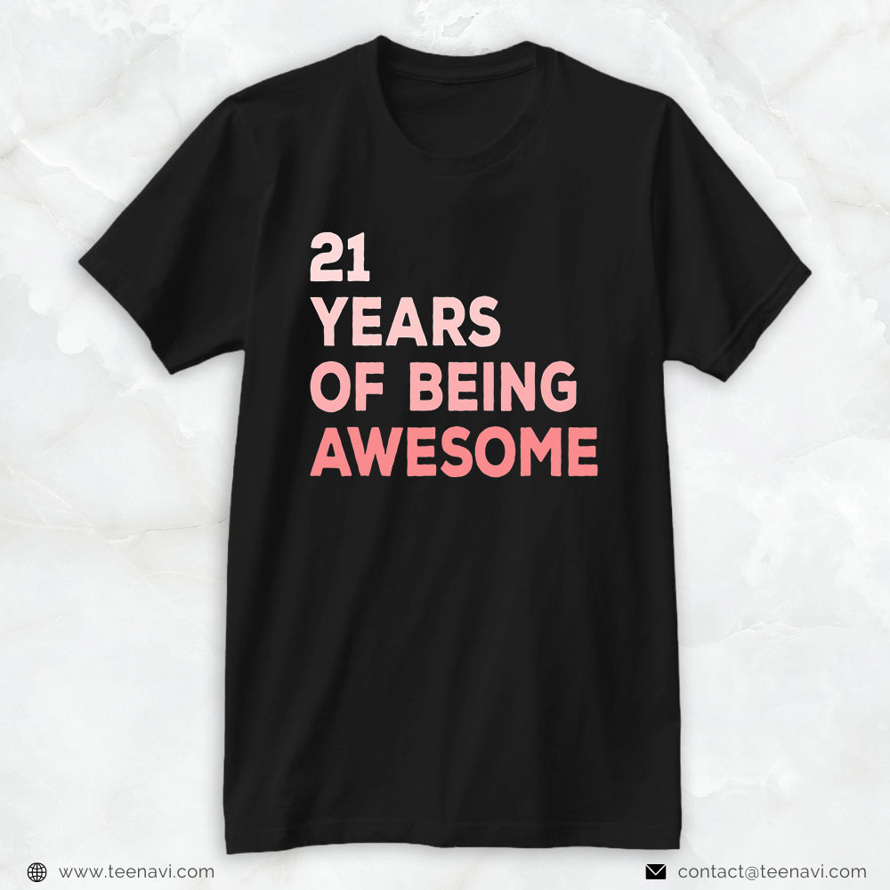 Funny 21st Birthday Shirt, Cute 21 Years Of Being Awesome 21st Birthday Pink Stripes