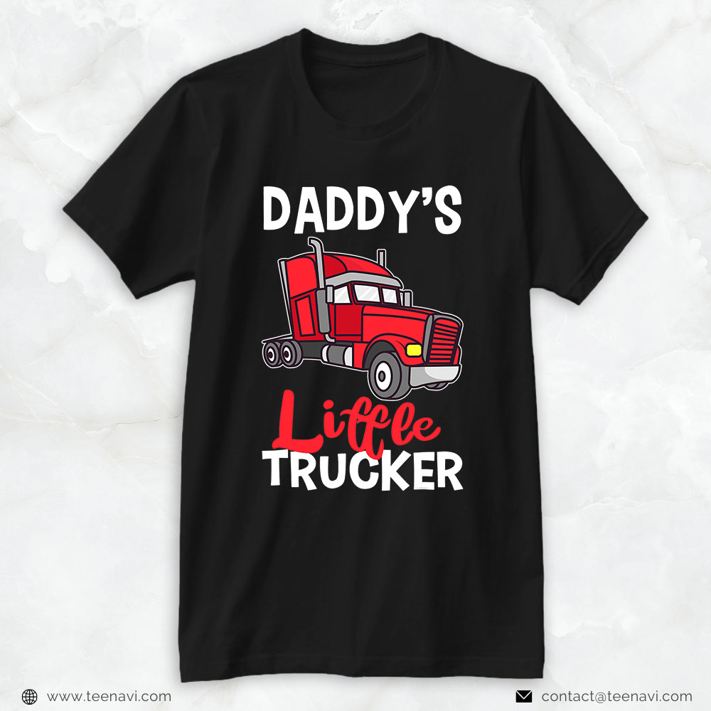 Funny Truck Shirt, Daddys Little Trucker Trucking Boys Girls Kids Truck Driver