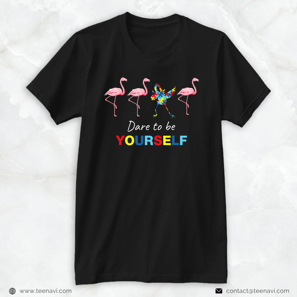 Flamingo Shirt, Flamingo Dabbing Dare To Be Yourself For Autism Awareness