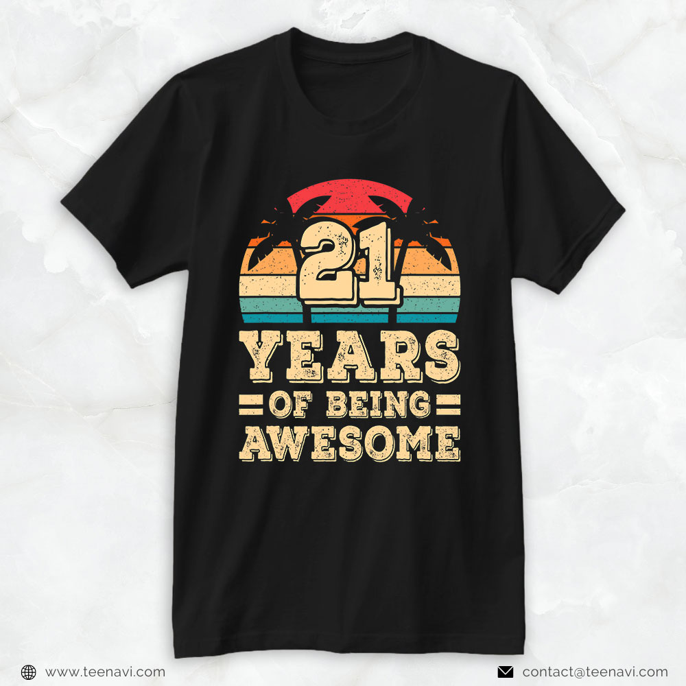21st Birthday Shirt, Funny 21 Years Of Being Awesome 21st Birthday Retro Vintage