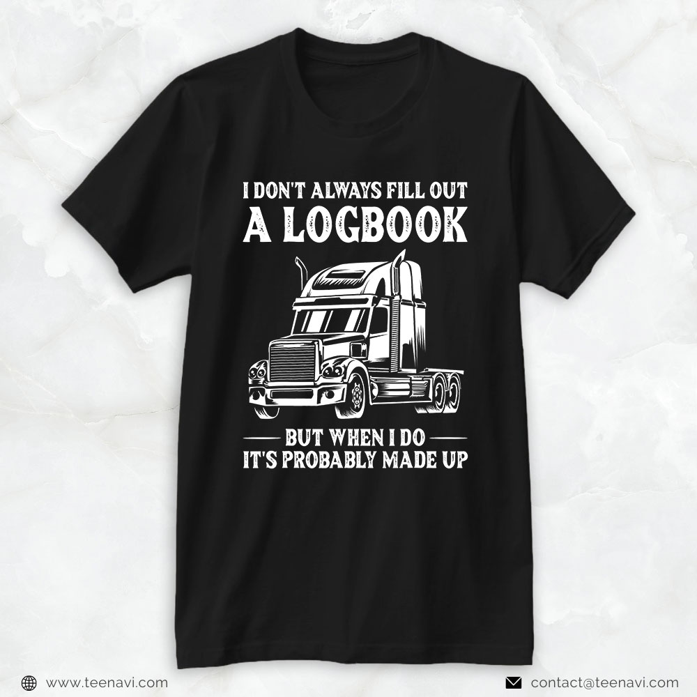 Funny Trucker Shirt, Funny Trucker Gift For Truck Drivers Big Rig Men Trucking