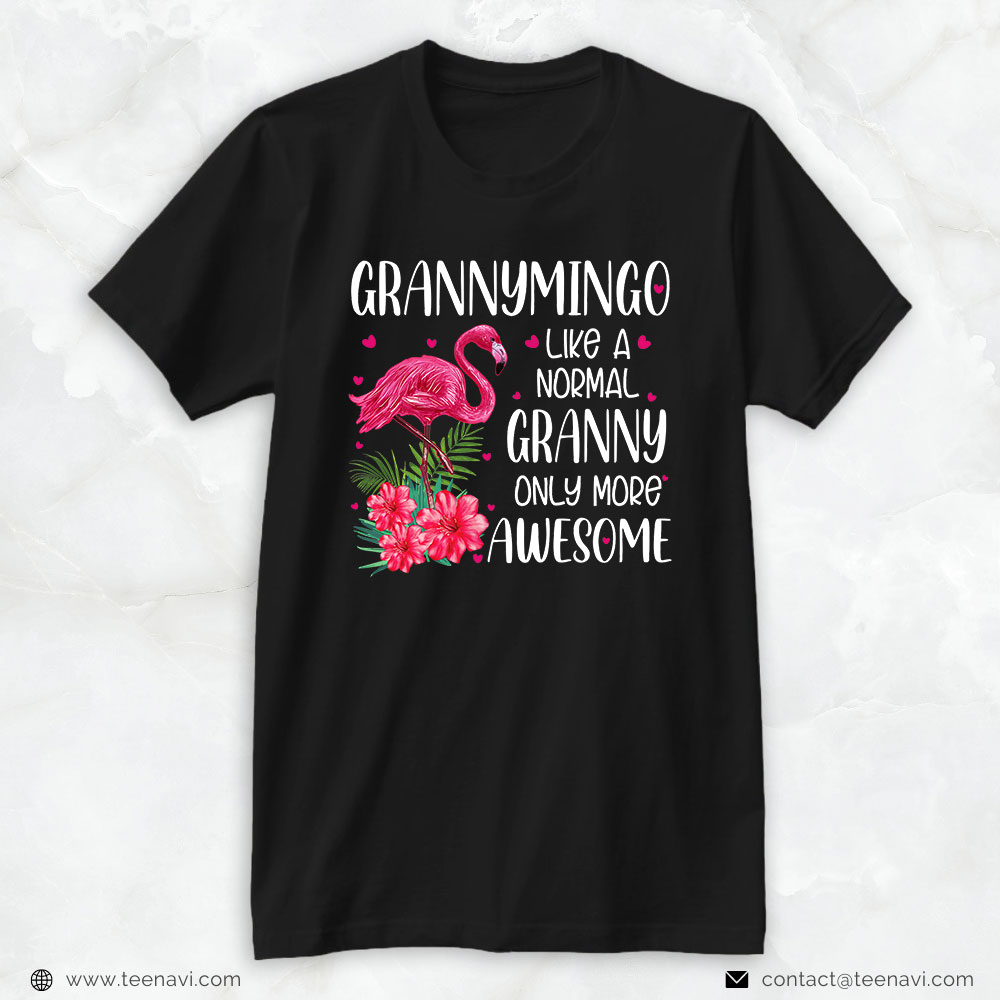 Flamingo Shirt, Grannymingo Like A Normal Granny Flamingo Lover Grandmother