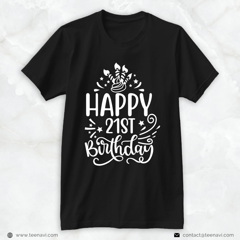 21st Birthday Shirt, Happy 21st Birthday 21st Birthday Present For Him Her