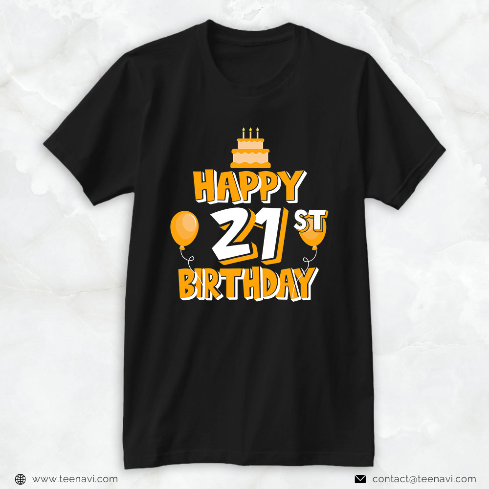 Funny 21st Birthday Shirt, Happy 21st Birthday Party Idea For Male Or Female Friend